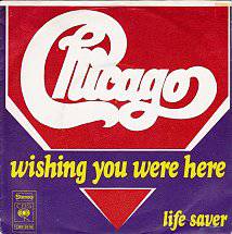 Chicago : Wishing You Were Here